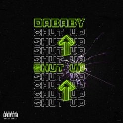 DA BABY - Shut Up